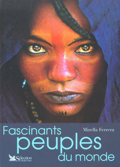 Livrenpoche : Fascinants peuples du monde - Mirella Ferrera - Livre