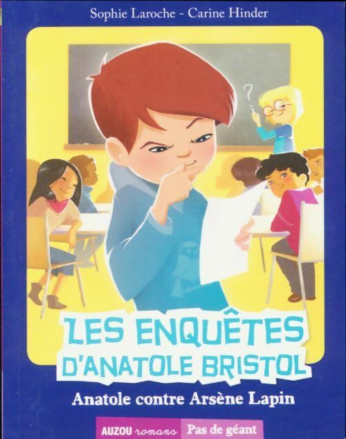 Livrenpoche : Les enquêtes d'Anatole Bristol : Anatole contre Arsène Lupin - Sophie Laroche - Livre
