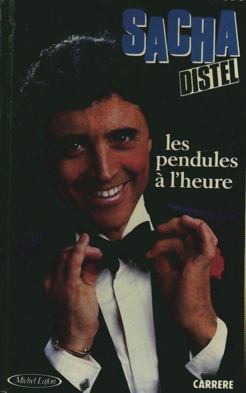 Livrenpoche : Les pendules à l'heure - Sacha Distel - Livre