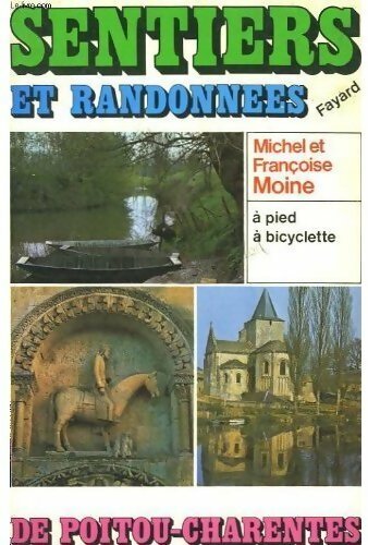 Livrenpoche : Sentiers et randonnées de Poitou-Charentes - Michel Moine - Livre
