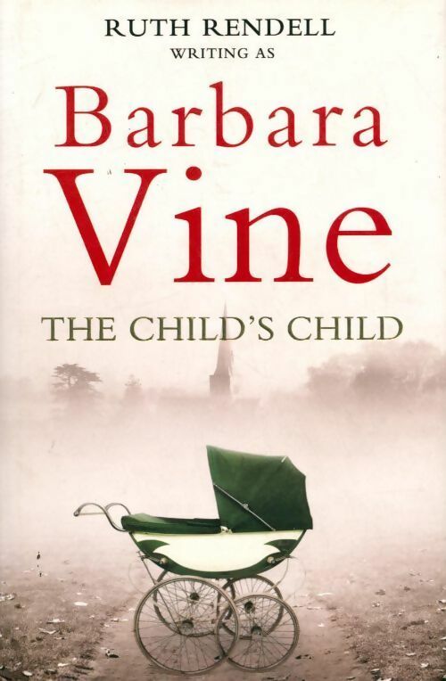 The child's child - Barbara Vine -  Viking GF - Livre