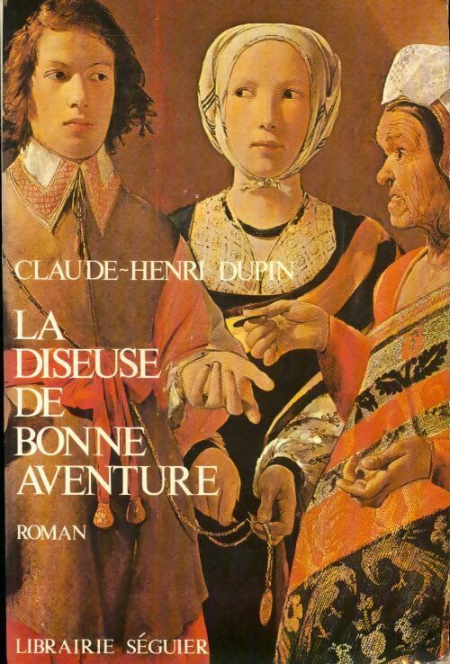Livrenpoche : La diseuse de bonne aventure - Claude-Henri Dupin - Livre