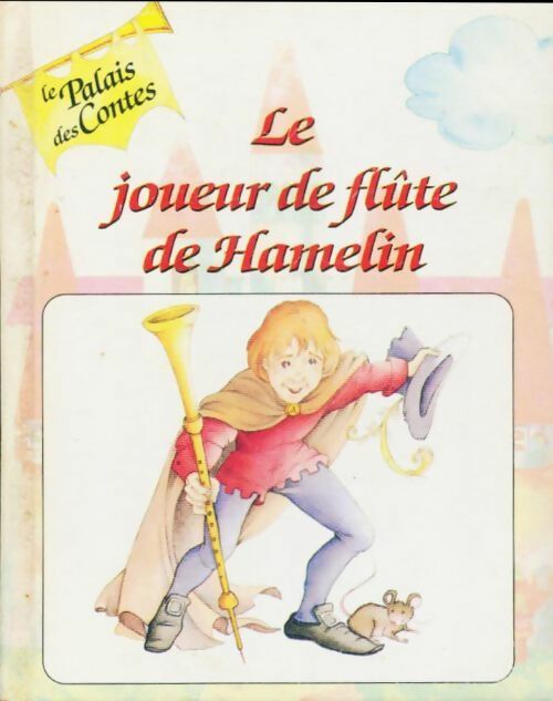 Livrenpoche : Le joueur de flute de Hamelin - Mario Abriani - Livre