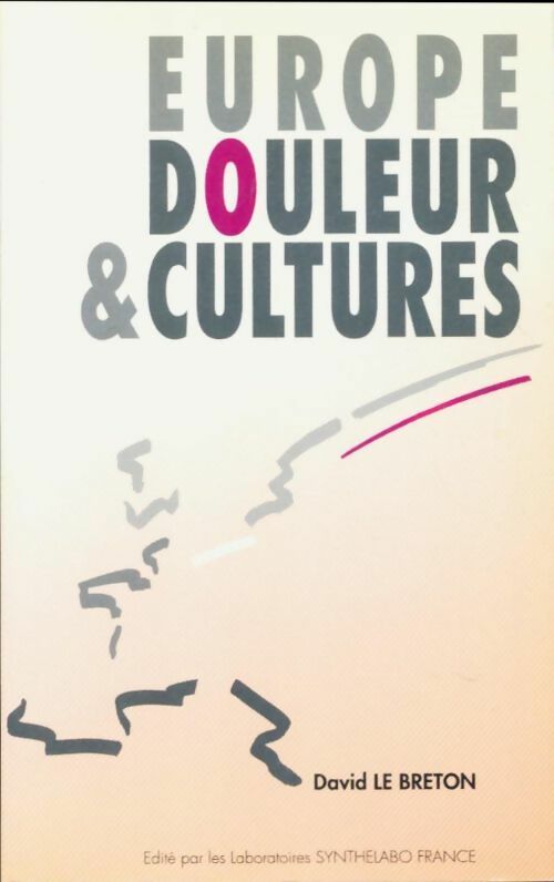Livrenpoche : Europe douleur & cultures - David Le Breton - Livre