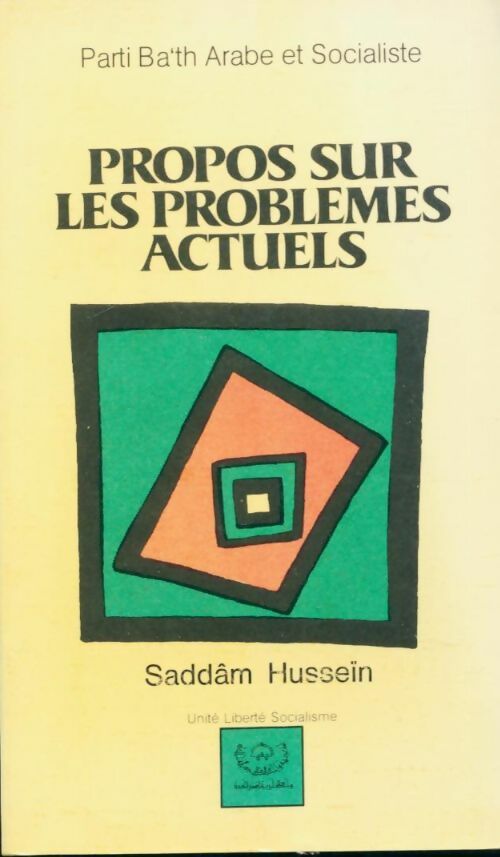 Livrenpoche : Propos sur les problèmes actuels - Saddam Hussein - Livre