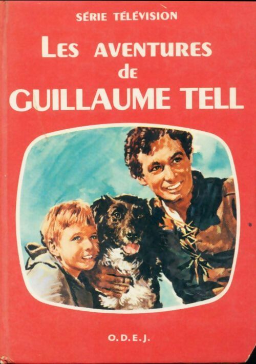 Les aventures de Guillaume Tell - P.L. Landon -  Un livre club junior - Livre