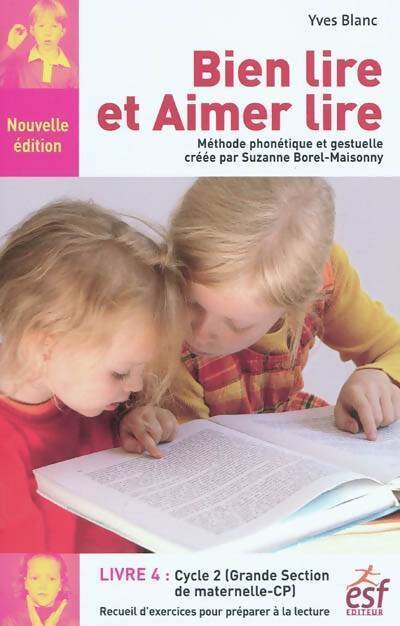 Livrenpoche : Bien lire et aimer lire Livre 4 : Cycle 2 - Yves Blanc - Livre