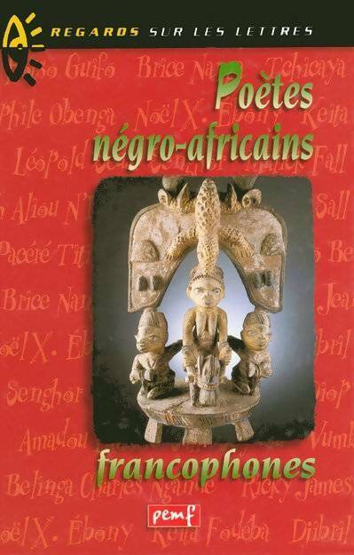 Livrenpoche : Poètes négro-africains francophones - Collectif - Livre