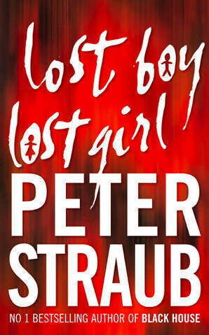 Lost boy, lost girl - Peter Straub -  HarperCollins Books - Livre