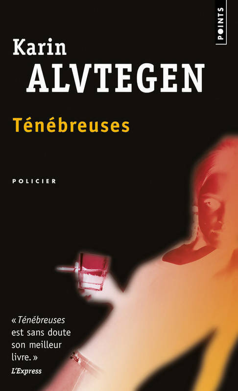 Livrenpoche : Ténébreuses - Karin Alvtegen - Livre