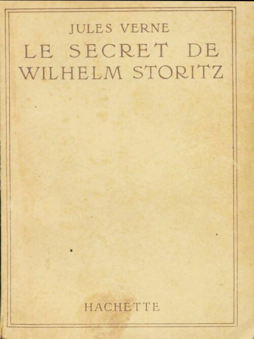Livrenpoche : Le secret de Wilhelm Storitz - Jules Verne - Livre