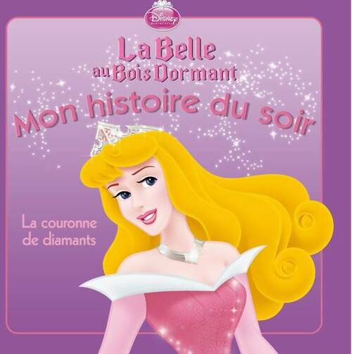 Livrenpoche : La belle au bois dormant : La couronne de diamants - Disney - Livre