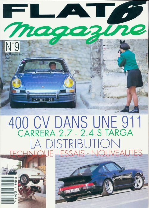 Livrenpoche : Flat 6 magazine n°9 : 400 CV dans une 911 - Collectif - Livre