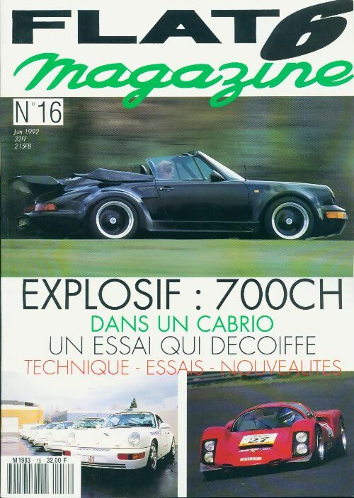 Livrenpoche : Flat 6 magazine n°16 : Explosif 700CH - Collectif - Livre