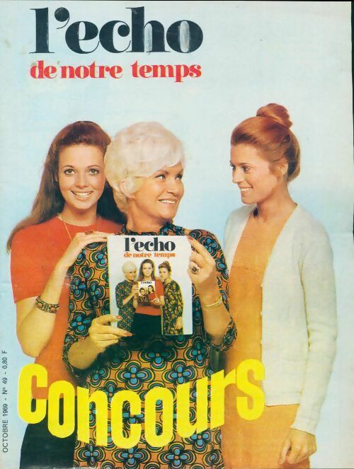 Livrenpoche : L'écho de notre temps 1969 n°49 - Collectif - Livre