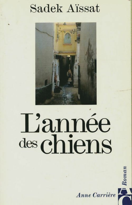 Livrenpoche : L'année des chiens - S Aissat - Livre