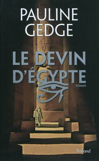Livrenpoche : Le devin d'Egypte - Pauline Gedge - Livre