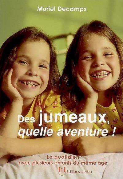 Livrenpoche : Des jumeaux, quelle aventure ! - Muriel Decamps - Livre