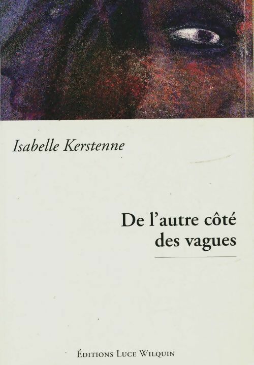 Livrenpoche : De l'autre côté des vagues - Isabelle Kerstenne - Livre
