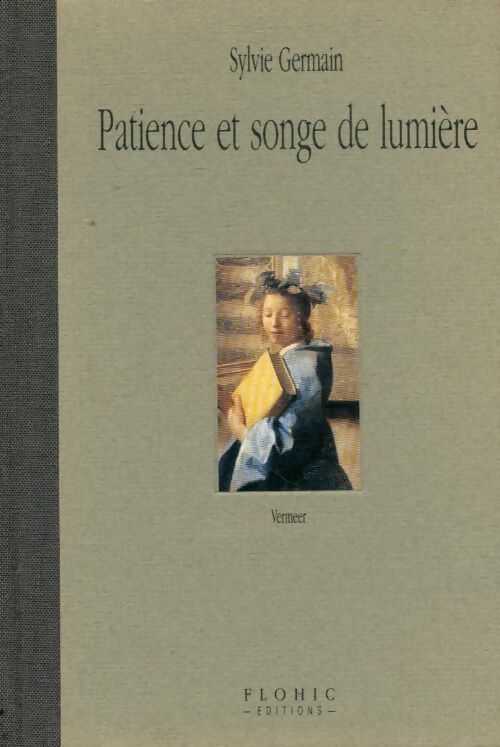 Livrenpoche : Patience et songe de lumière - Sylvie Germain - Livre