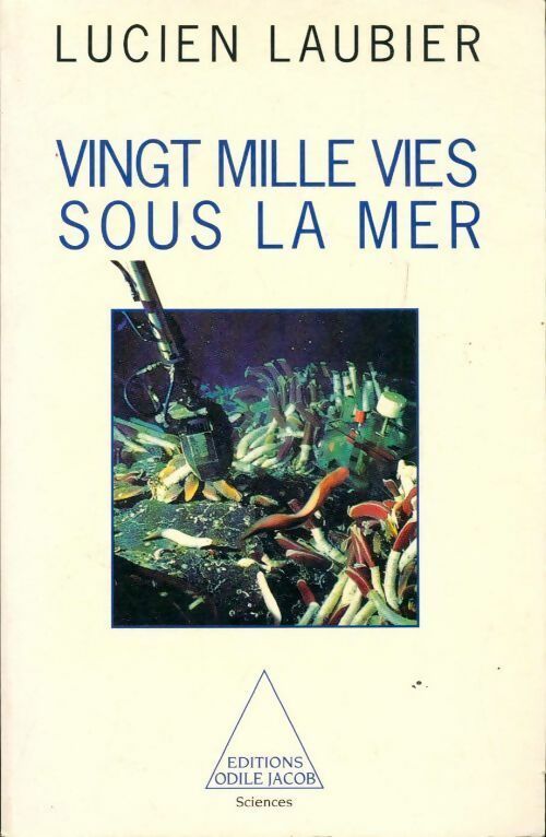 Livrenpoche : Vingt mille vies sous la mer - Lucien Laubier - Livre