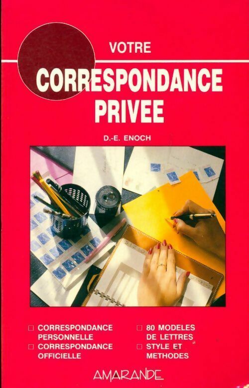 Livrenpoche : Votre correspondance privée - Daniel-Emmanuel Enoch - Livre