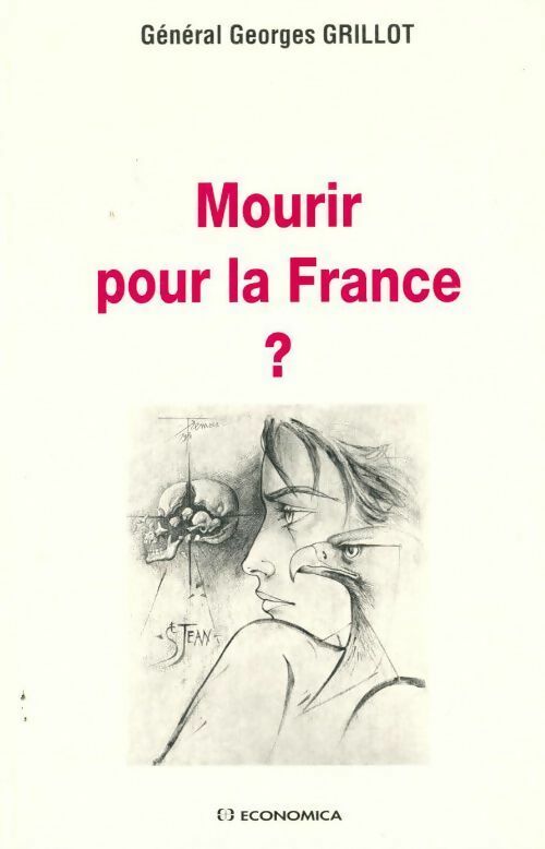 Livrenpoche : Mourir pour la France ? - Général Georges Grillot - Livre