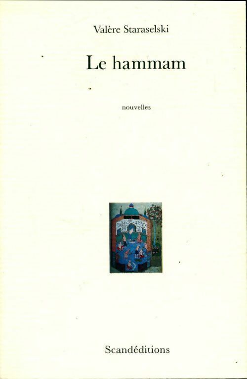 Livrenpoche : Le hammam - Valère Staraselski - Livre