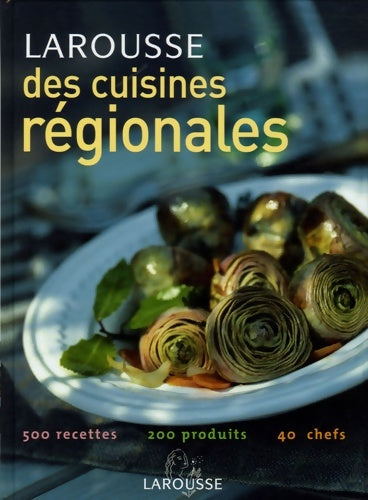 Livrenpoche : Larousse des cuisines régionales - Alix Baboin-Jaubert - Livre
