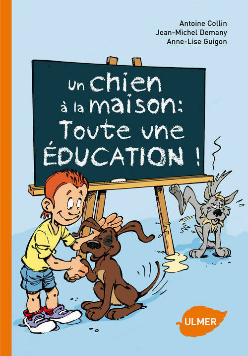 Livrenpoche : Un chien à la maison : Toute une éducation ! - Jean-Michel Demany - Livre