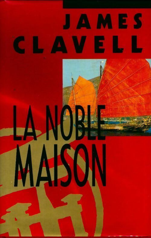 Livrenpoche : La noble maison - James Clavell - Livre