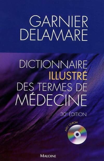 Livrenpoche : Dictionnaire illustré des termes de médecine - Jacques Delamare - Livre
