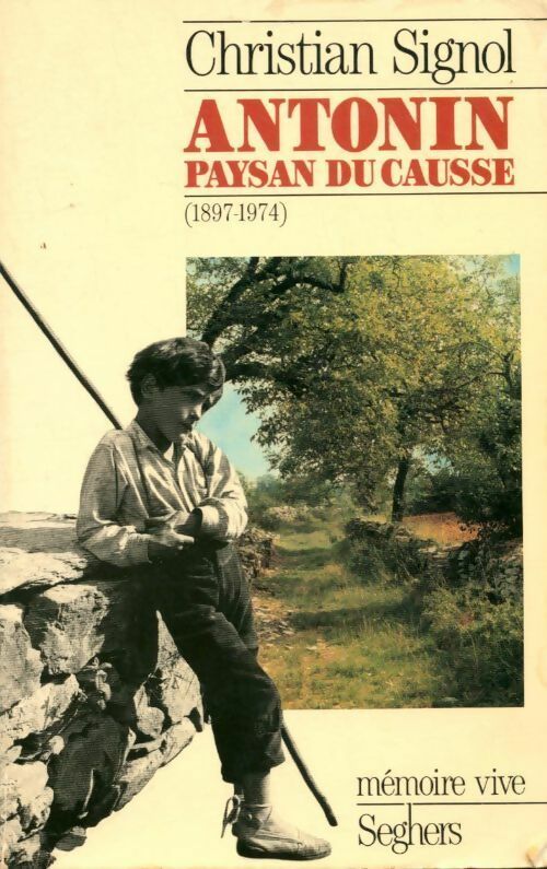Livrenpoche : Antonin, paysan du Causse - Christian Signol - Livre