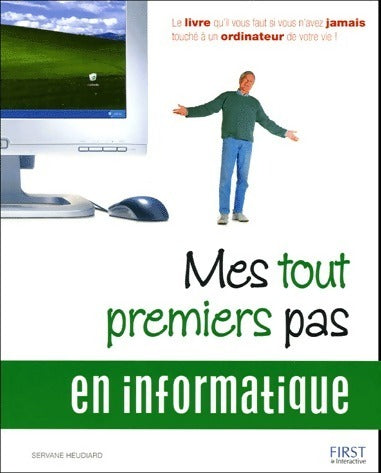 Livrenpoche : Mes tout premiers pas en informatique - Servane Heudiard - Livre