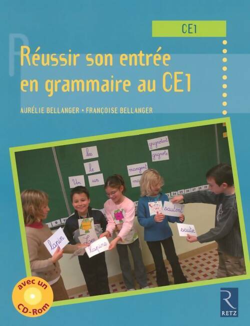 Livrenpoche : Réussir son entrée en grammaire au CE1 (1cédérom) - Aurélie Bellanger - Livre