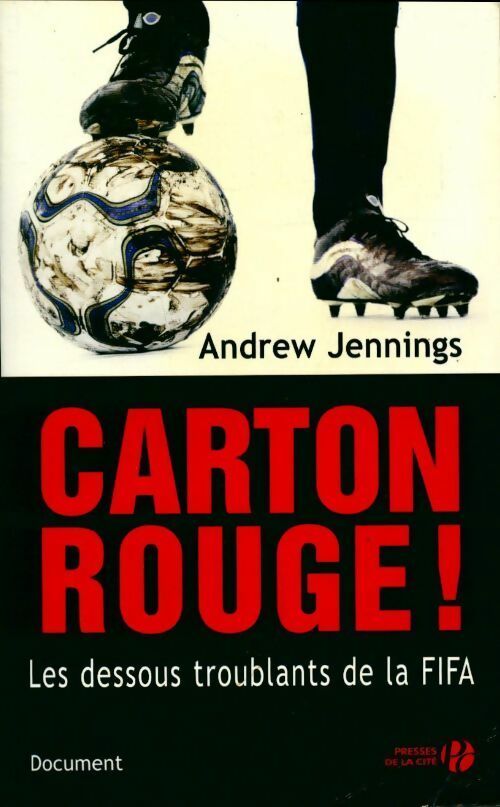 Livrenpoche : Carton rouge ! Les dessous troublants de la FIFA - Andrew Jennings - Livre