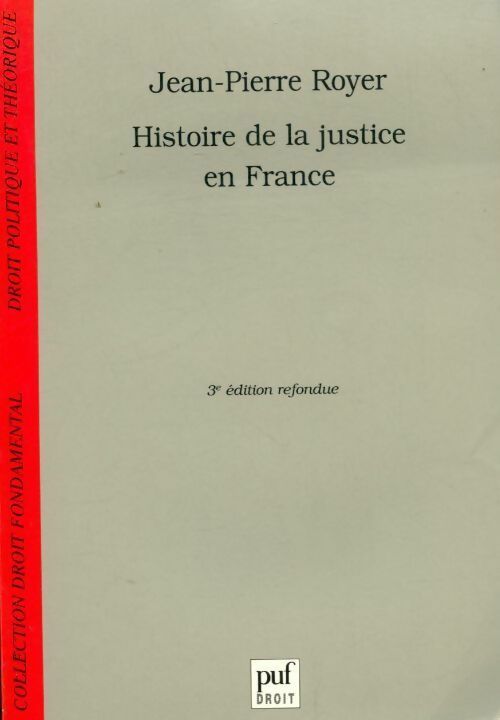 Livrenpoche : Histoire de la justice en France - Jean-Pierre Royer - Livre