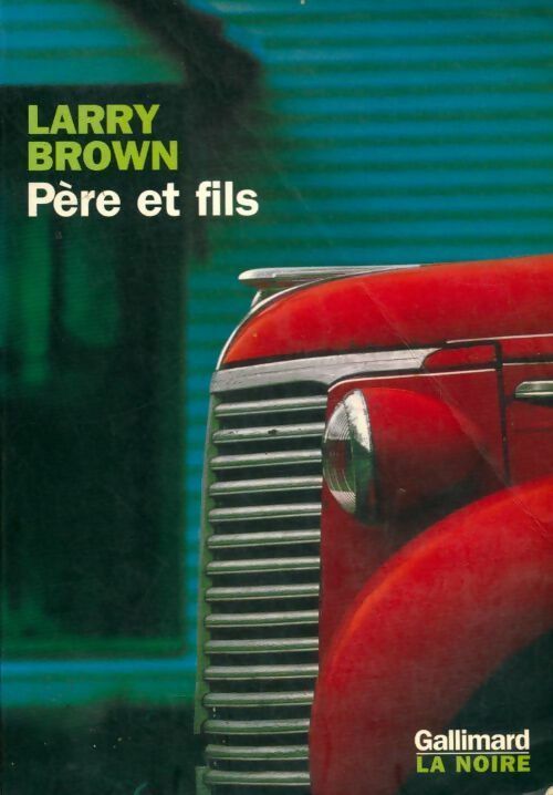 Livrenpoche : Père et fils - Larry Brown - Livre