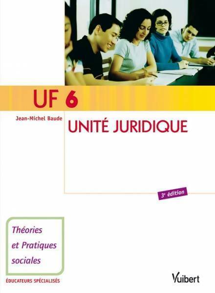 Livrenpoche : UF 6 Unité juridique - Jean-Michel Baude - Livre