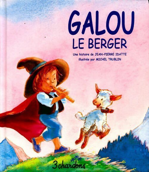 Livrenpoche : Galou le berger - Jean-Pierre Idatte - Livre
