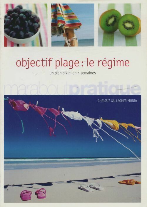 Livrenpoche : Objectif plage : Le régime - Chrissie Gallagher-Mundy - Livre