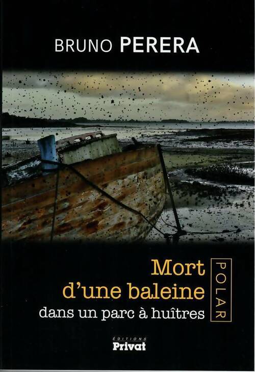 Livrenpoche : Mort d'une baleine dans un parc à huîtres - Bruno Perera - Livre
