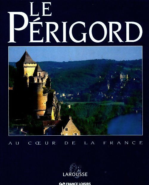 Livrenpoche : Le Périgord - Collectif - Livre