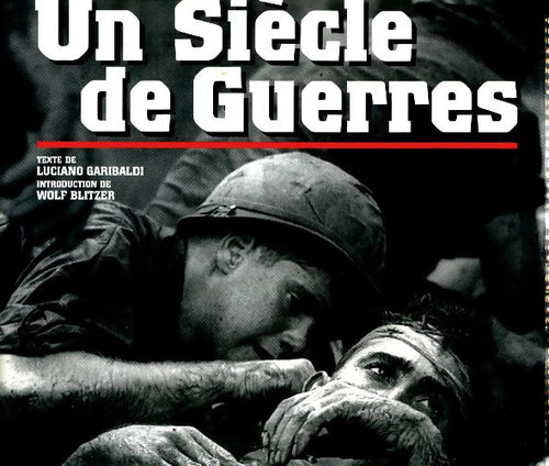 Livrenpoche : Un siècle de guerre - Luciano Garibaldi - Livre
