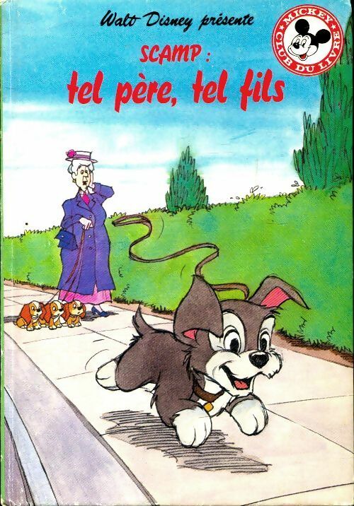 Livrenpoche : Scamp tel père tel fils - Walt Disney - Livre