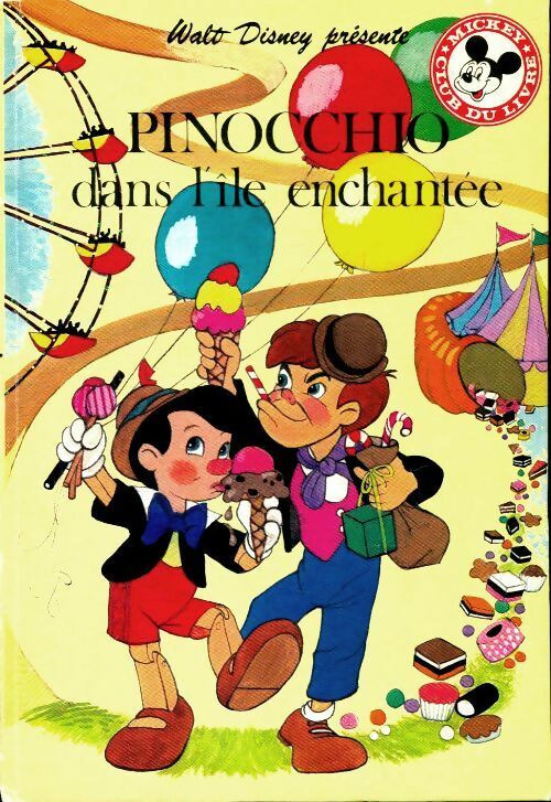 Livrenpoche : Pinocchio dans l'île enchantée - Walt Disney - Livre