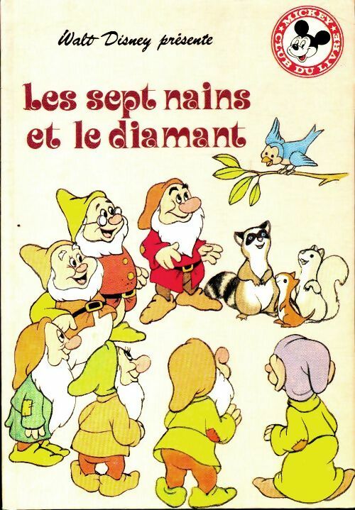 Les sept nains et le diamant - Walt Disney -  Club du livre Mickey - Livre