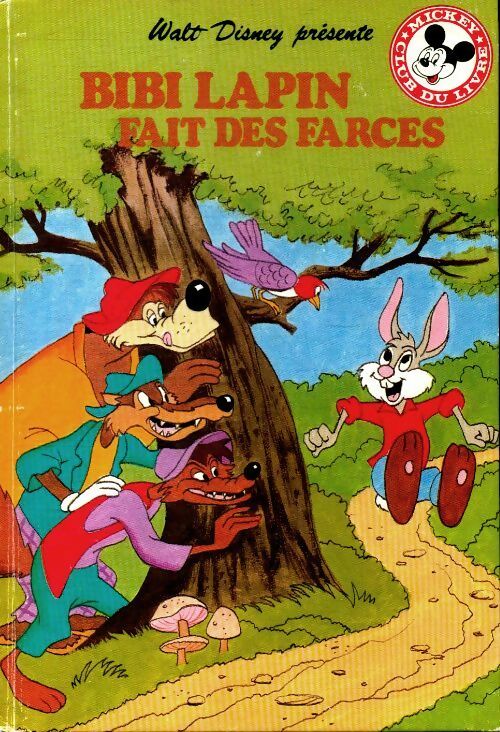 Livrenpoche : Bibi lapin fait des farces - Walt Disney - Livre