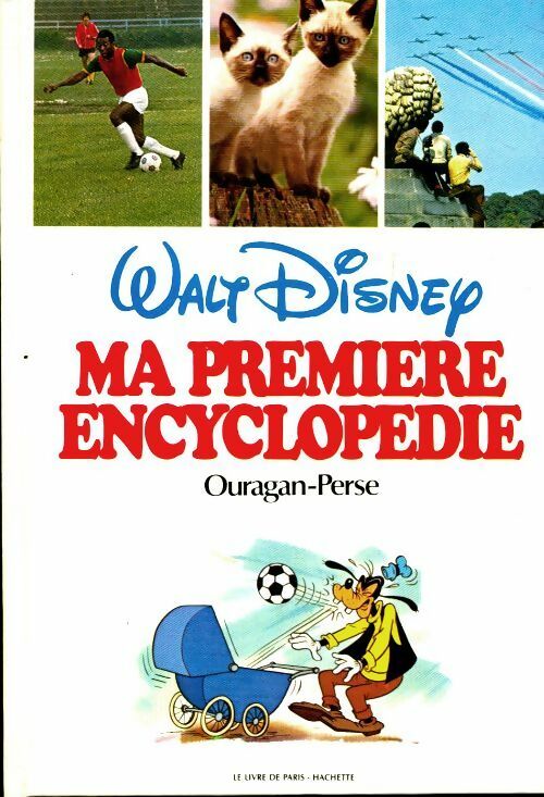 Livrenpoche : Ma première encyclopédie Tome XVII : Ouragan - Perse - Walt Disney - Livre