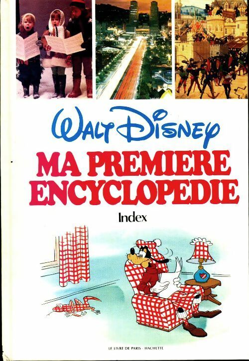 Livrenpoche : Ma première encyclopédie Tome XXIV : Index - Walt Disney - Livre